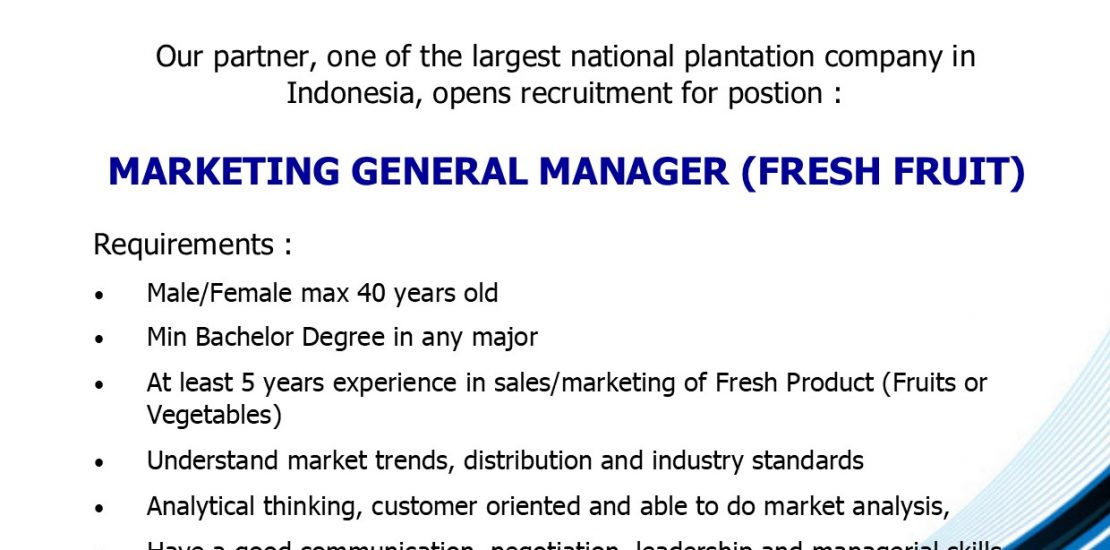Lowongan Kerja Marketing General Manager Fresh Fruit