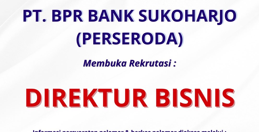 rekrutmen_direktur_bisnis_bank_sukoharjo