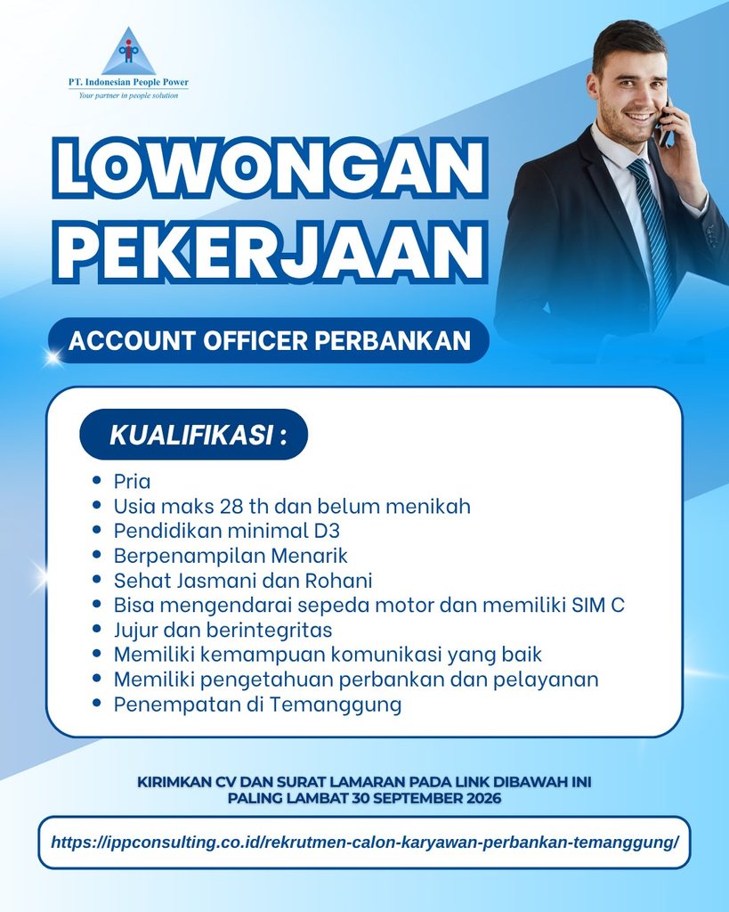 Rekrutmen Calon Karyawan Account Officer (AO) Perbankan Temanggung 2026